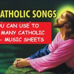 LINK YOU CAN USE TO ACCESS MANY CATHOLIC SONGS- MUSIC SHEETS